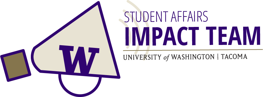 Logo showing a blowhorn with W letter on it. Words included say "Student Affairs Impact Team" and "University of Washington Tacoma