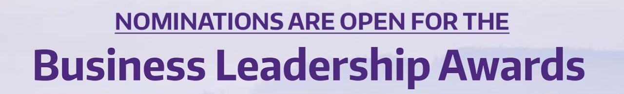 Nominations are open for the Business Leadership Awards